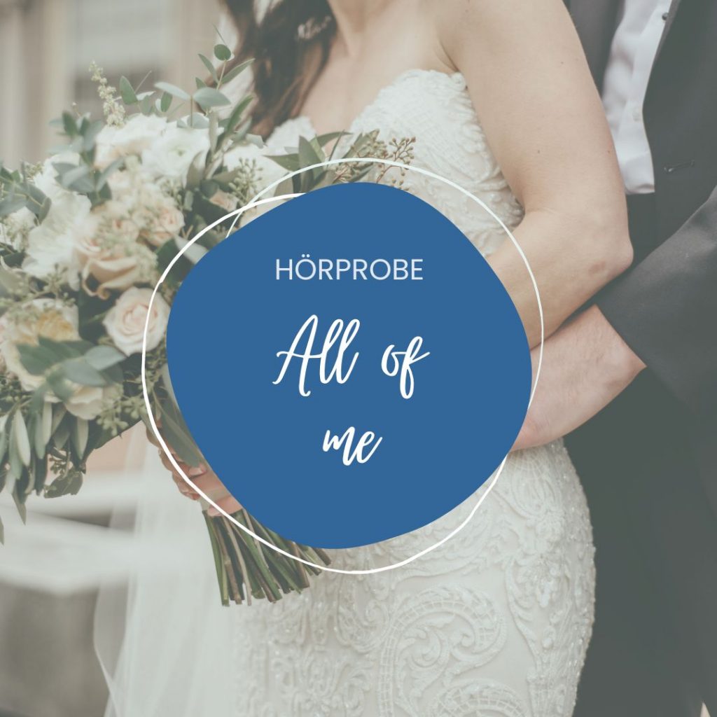 Hochzeitslied all of me interpretiert von Sarah Becker